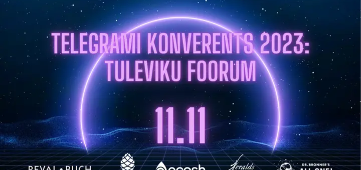 Telegrami Konverents 2023: Tuleviku Foorum Tallinnas