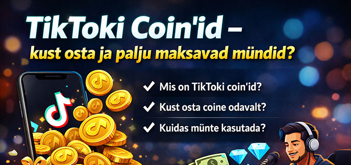 TikToki Coin'id - kust osta ja palju maksavad mündid?